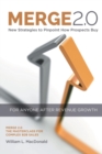 Image for Merge 2.0 : New Strategies to Pinpoint How Prospects Buy