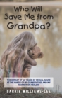 Image for Who Will Save Me from Grandpa?
