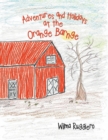 Image for Adventures and Holidays at the Orange Barnge