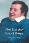 Image for Not Just Any Bag of Bones
