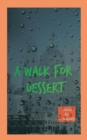 Image for A Walk for Dessert