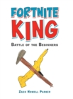 Image for Fortnite King : Battle of the Beginners