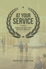Image for At Your Service : Taking the Next Step in Guest Services