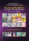 Image for The Autobiography of an Extraterrestrial Saga : The Huroid Revolution and Other Warring Creatures