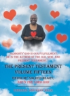 Image for The Present Testament Volume Fifteen