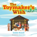 Image for The Toymaker&#39;S Wish