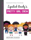 Image for Lipstick Ready&#39;S Pretty Girl Crew