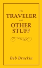 Image for The Traveler and Other Stuff