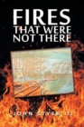Image for Fires That Were Not There