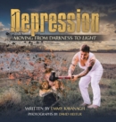 Image for Depression : Moving from Darkness to Light