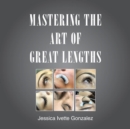 Image for Mastering the Art of Great Lengths