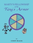 Image for Marty&#39;s Fellowship of the King&#39;s Armor