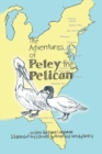 Image for The Adventures of Petey the Pelican