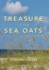 Image for Treasure of the Sea Oats : The Intrigue and Adventures of Spence Harrington