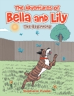 Image for The Adventures of Bella and Lily : The Beginning