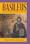 Image for Basileus : History of the Byzantine Emperors 284-1453