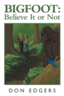 Image for Bigfoot : Believe It or Not