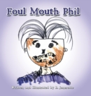 Image for Foul Mouth Phil