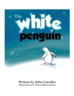 Image for The White Penguin
