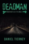 Image for Deadman and Other Tales of the Irreal