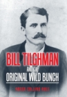 Image for Bill Tilghman and the Original Wild Bunch