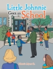 Image for Little Johnnie Goes to School