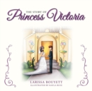 Image for The Story of Princess Victoria