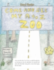 Image for Come and See My a to Z Zoo;Come out and See; the Sea with Me