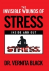 Image for The Invisible Wounds of Stress