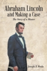Image for Abraham Lincoln and Making a Case