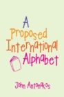 Image for A Proposed International Alphabet