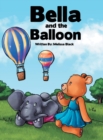 Image for Bella and the Balloon