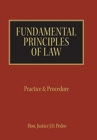 Image for Fundamental Principles of Law : Practice &amp; Procedure