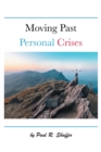 Image for Moving Past Personal Crises