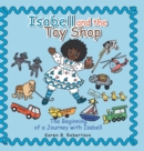 Image for Isabell and the Toy Shop : The Beginning of a Journey with Isabell