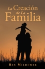 Image for La Creacion De La Familia