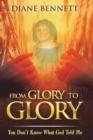Image for From Glory to Glory