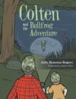 Image for Colten and the Bullfrog Adventure