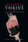 Image for A Failure to Thrive : My Personal Account of the Canadian Blood Disaster