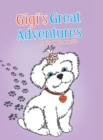 Image for Gigi&#39;s Great Adventures