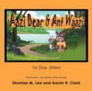 Image for Aazi Bear &amp; Ant Waazi : 1St Day Jitters