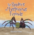 Image for The Spider&#39;s Mysterious Friends