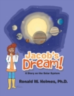 Image for Jacob&#39;s Dream : A Story on the Solar System