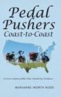 Image for Pedal Pushers Coast-To-Coast