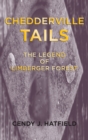 Image for Chedderville Tails : The Legend of Limberger Forest