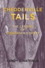 Image for Chedderville Tails : The Legend of Limberger Forest