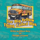 Image for The Big Yellow Thing Called Bus