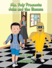 Image for Ms. Fely Presents John and the Banana