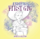Image for Andrew&#39;s First Gig