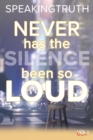 Image for Never Has the Silence Been so Loud